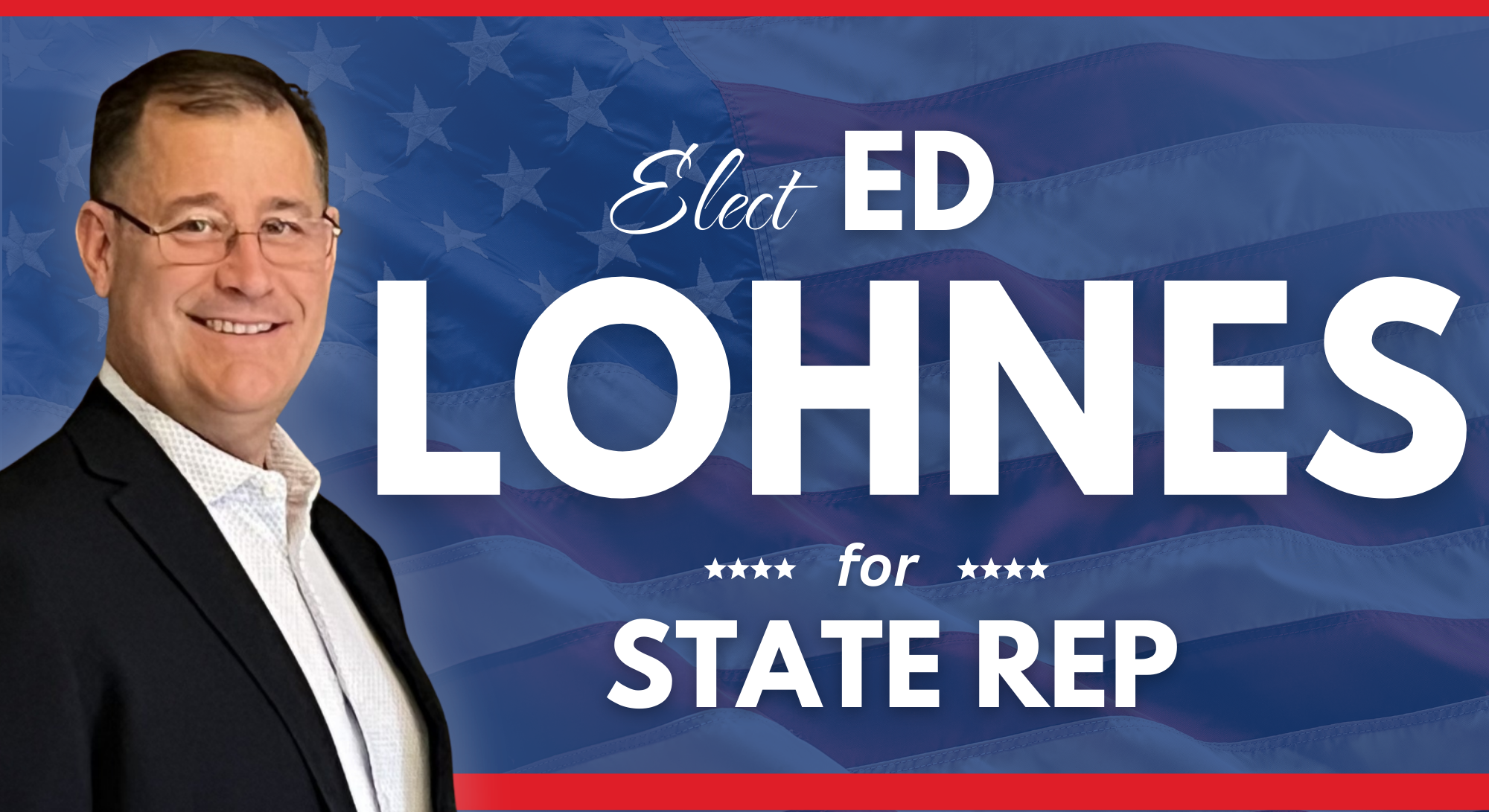 Elect Ed Lohnes for State Rep